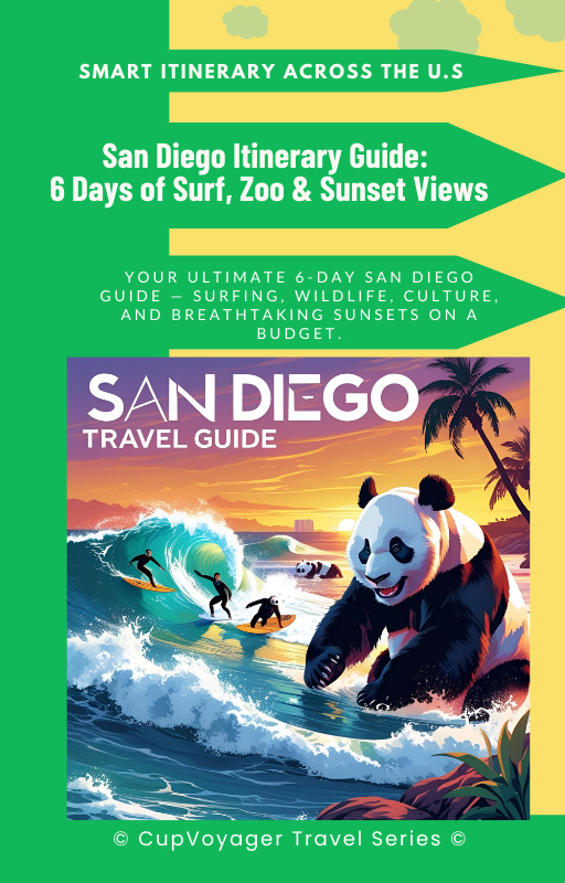 San Diego Itinerary Guide 6 Days