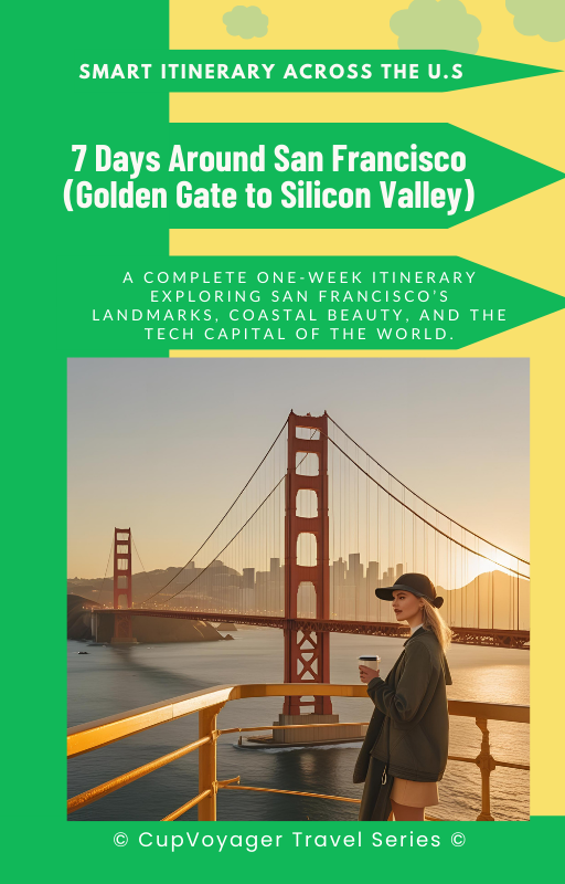 7 Days Around San Francisco